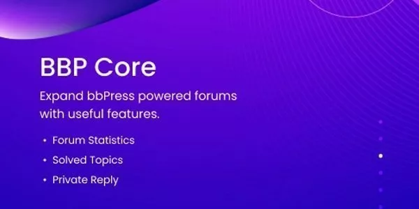 BBP Core Pro – Expand bbPress Powered Forums With Useful Features WordPress