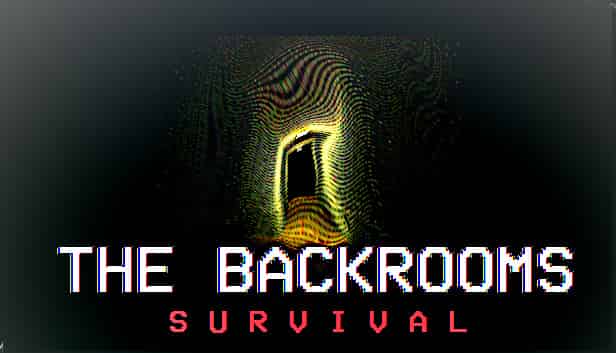 The Backrooms Survival Build Windows Game