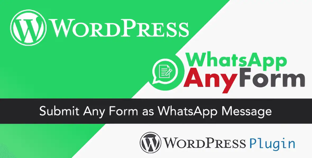 WordPress WhatsApp AnyForm Plugin – Submit Any Form as WhatsApp Message