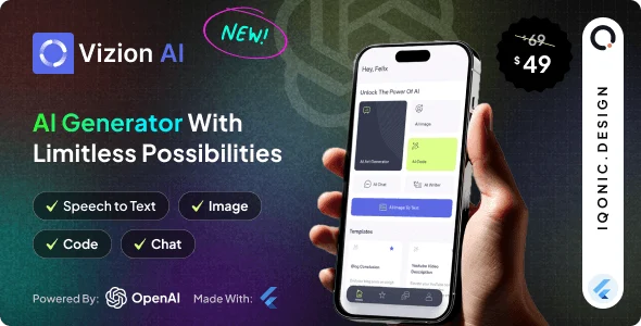 Vizion AI – AI Creator App with Flutter with ChatGPT-4o