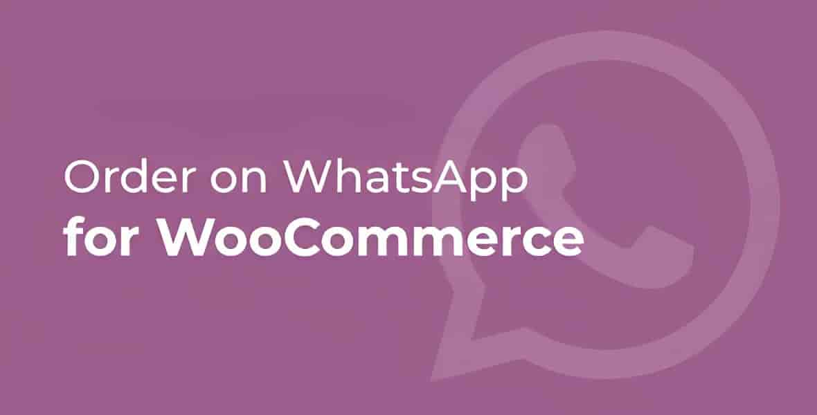 Order on WhatsApp for WooCommerce WordPress