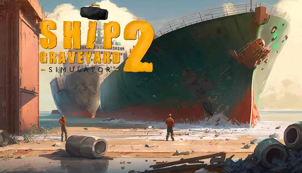 Ship Graveyard Simulator 2 Build Windows Game