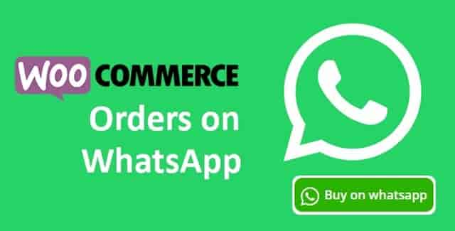 Woocommerce Orders on WhatsApp WordPress