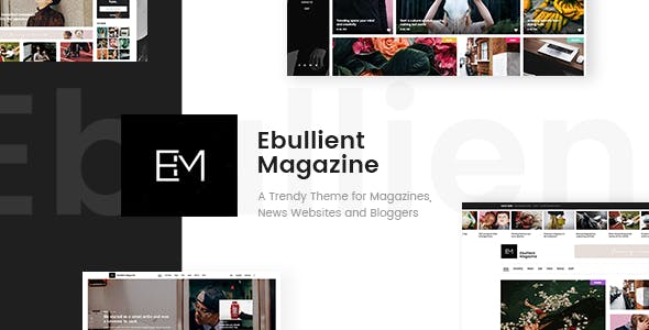 Ebullient – Modern News And Magazine Theme WORDPRESS